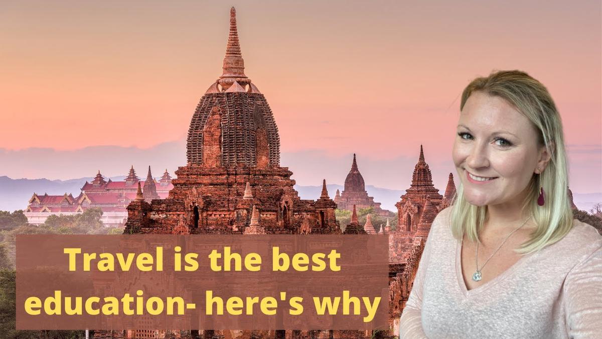 'Video thumbnail for What Is Educational Tourism And Why Is It So Important? | Travel Is The Best Education!'